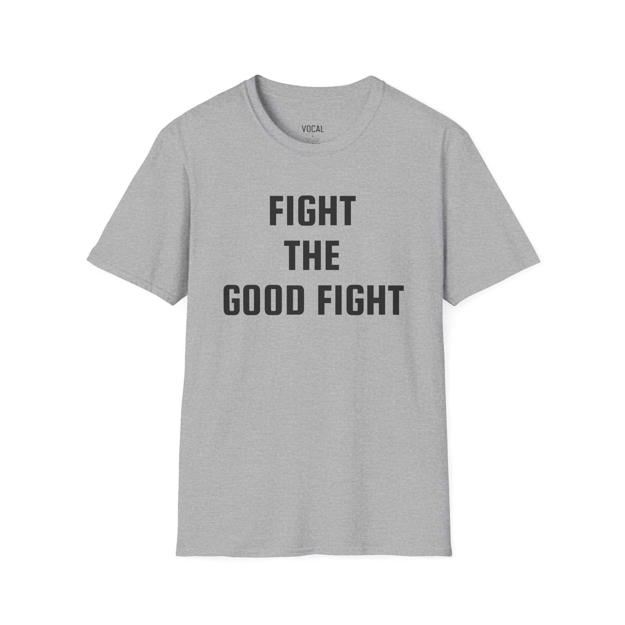 Fight The Good Fight Tee - Black Font