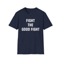 Fight The Good Fight White Font