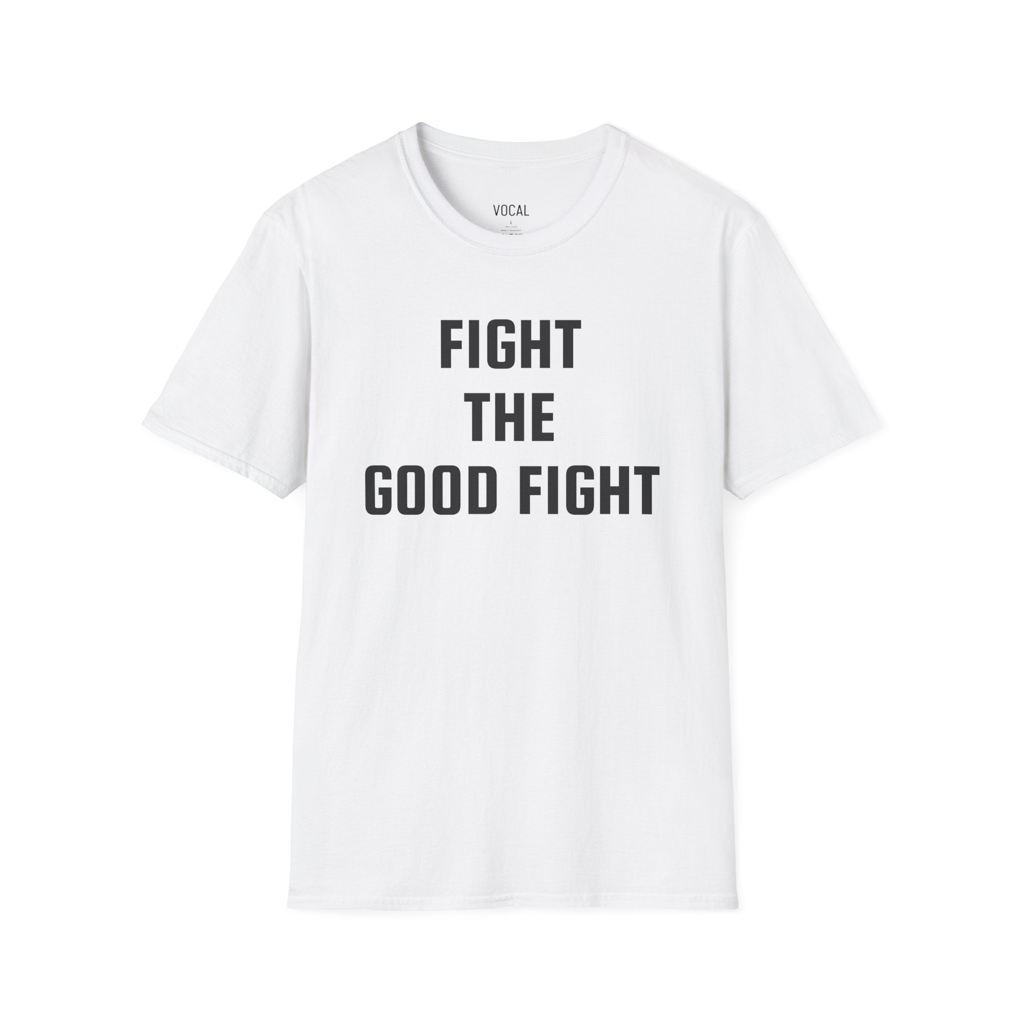Fight The Good Fight Tee - Black Font
