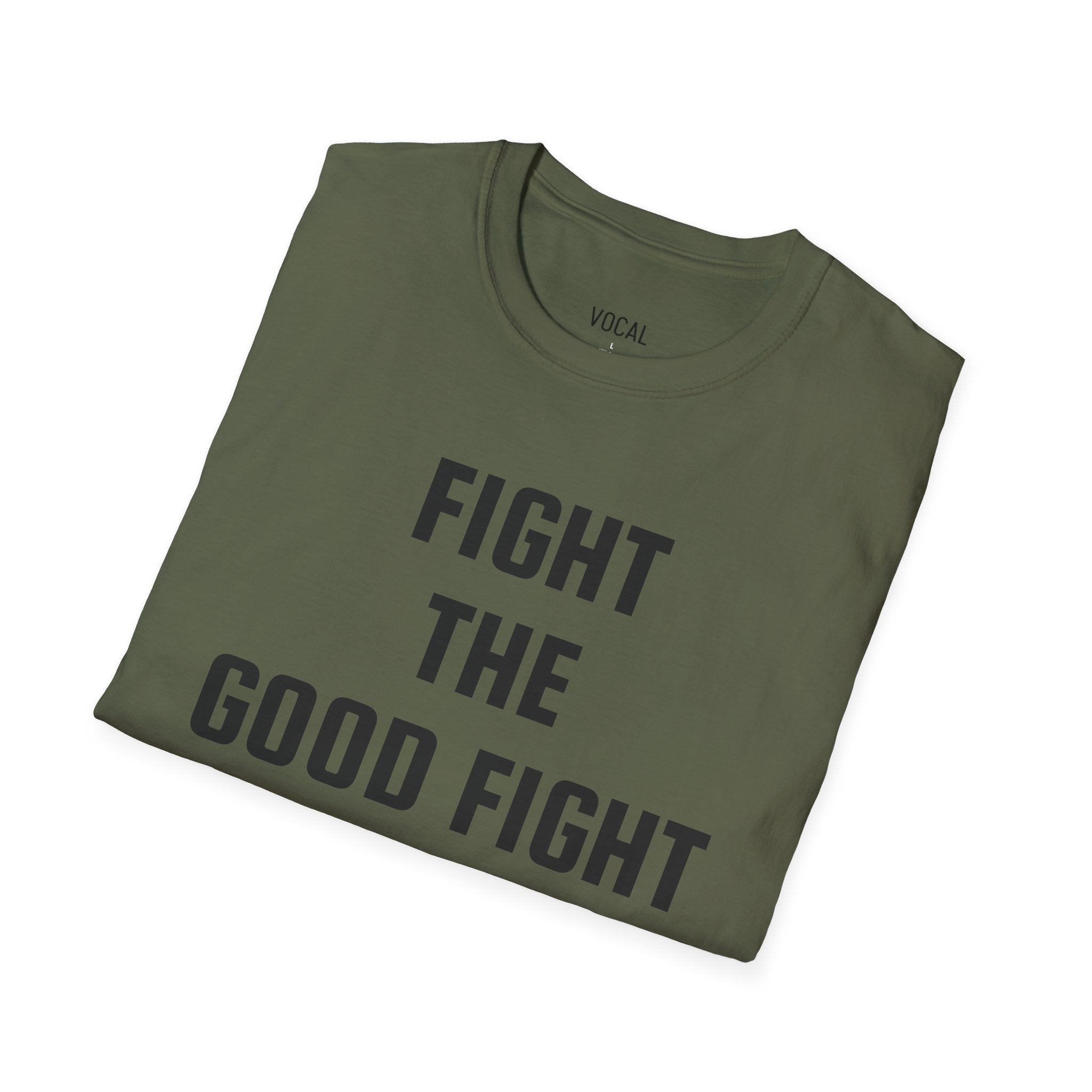Fight The Good Fight Tee - Black Font