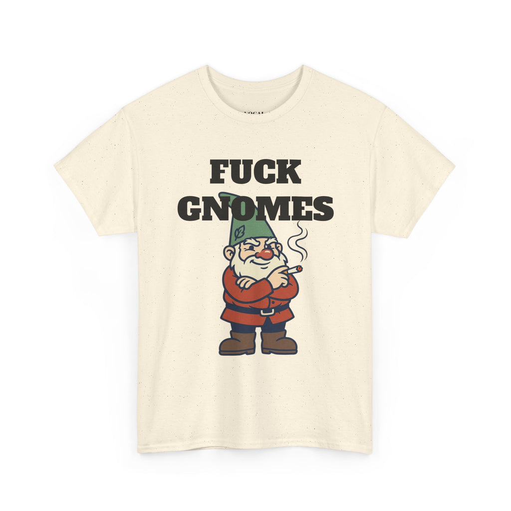 F*ck Gnomes Tee